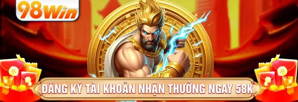 Thưởng Chào Mừng Đăng Ký